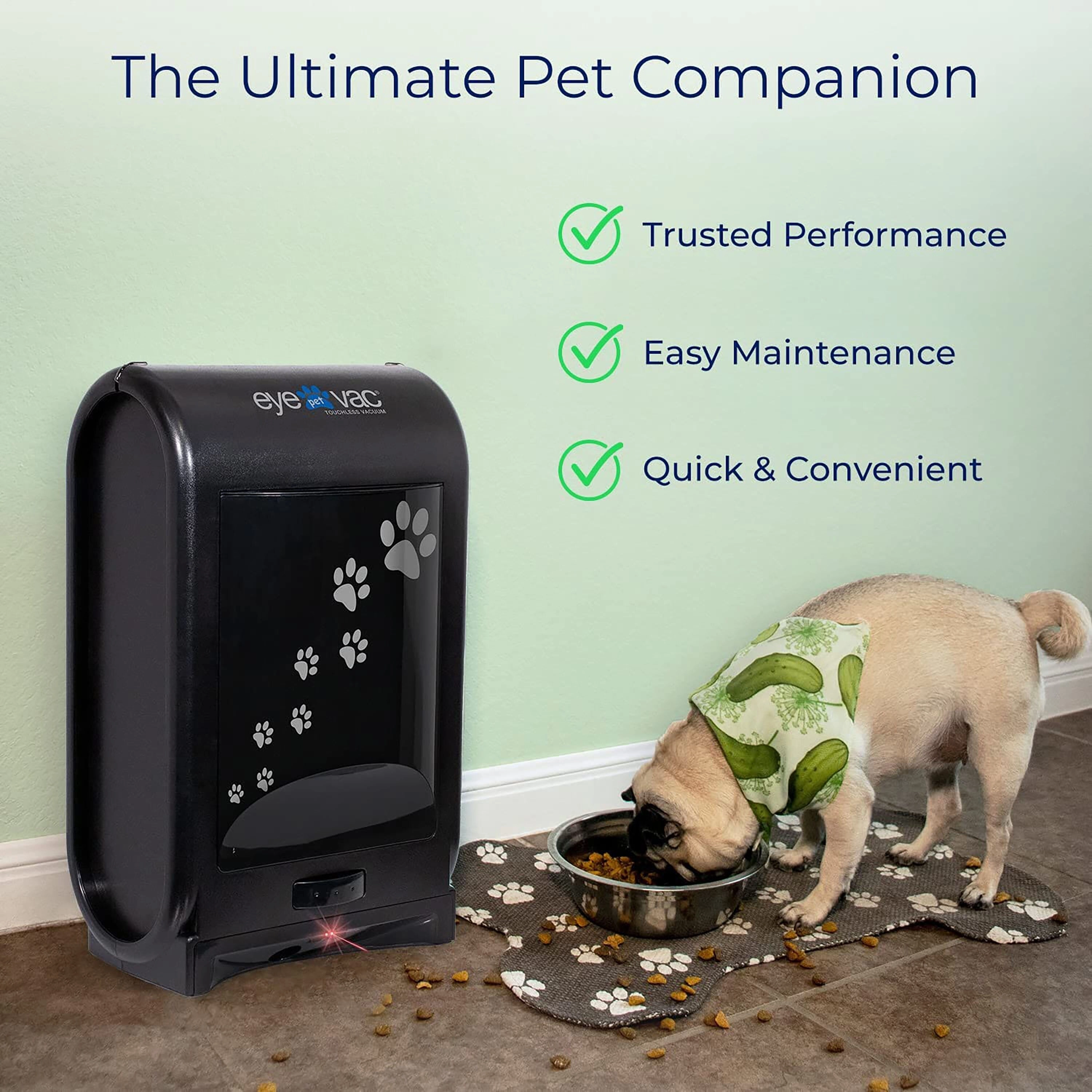 Eyevac Pet Touchless Vacuum - 1.6 Gallon